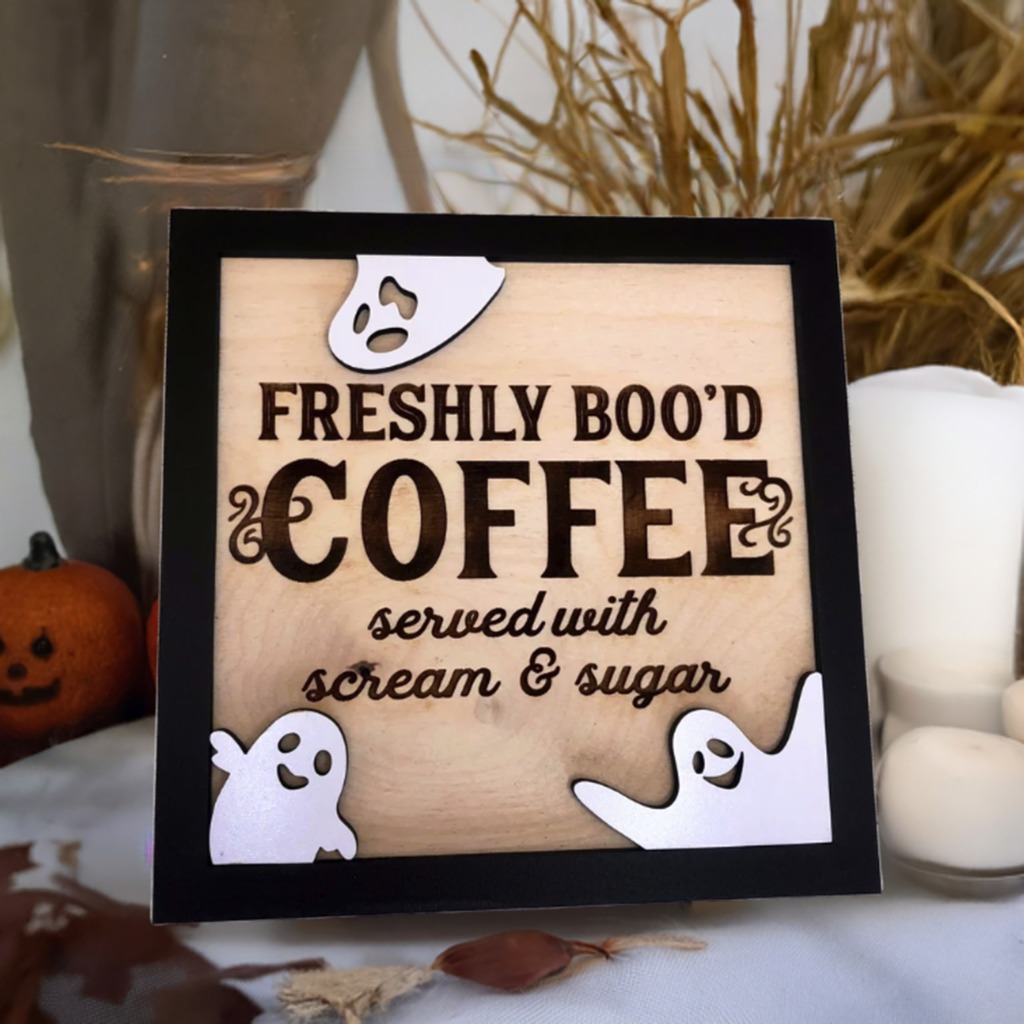 Coffee Sign Funny Halloween Kitchen Decor | 6"/ 8" Freshly Boo'd Wood