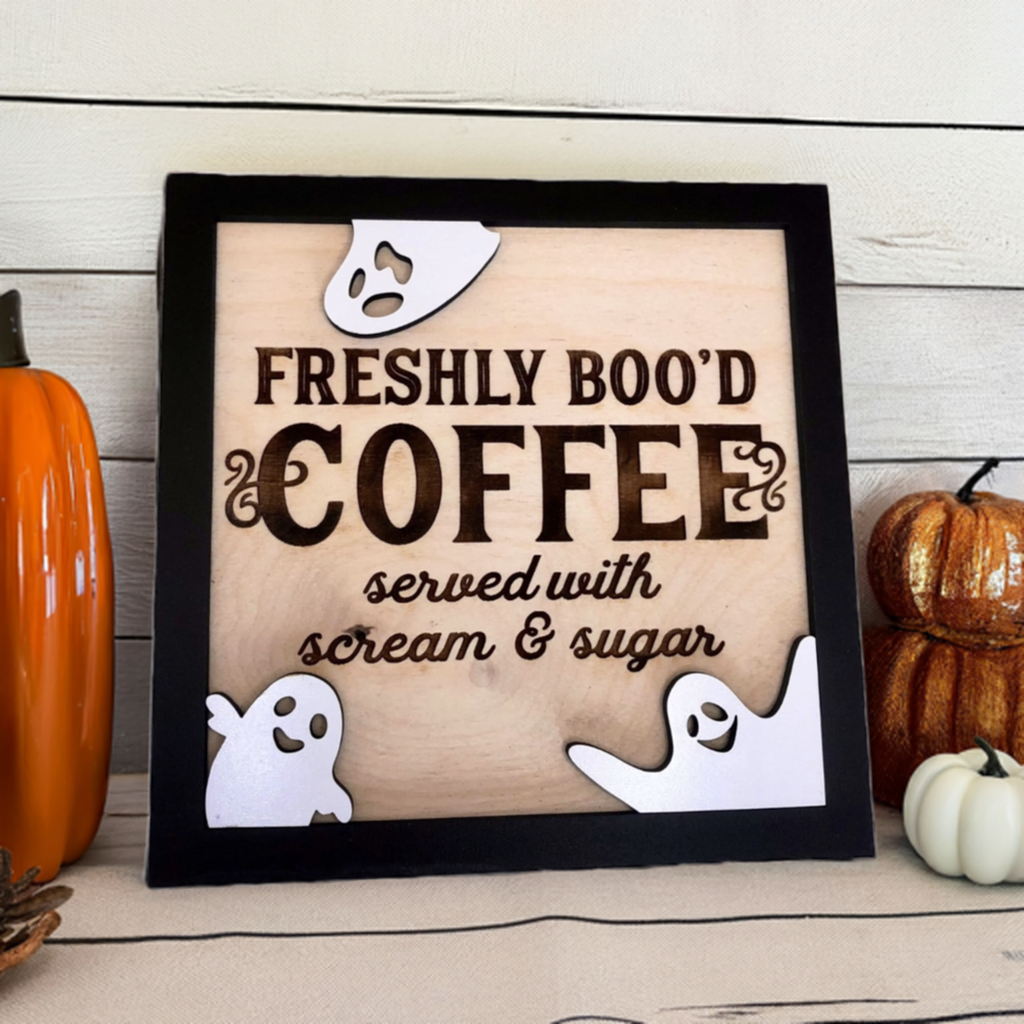 Coffee Sign Funny Halloween Kitchen Decor | 6"/ 8" Freshly Boo'd Wood